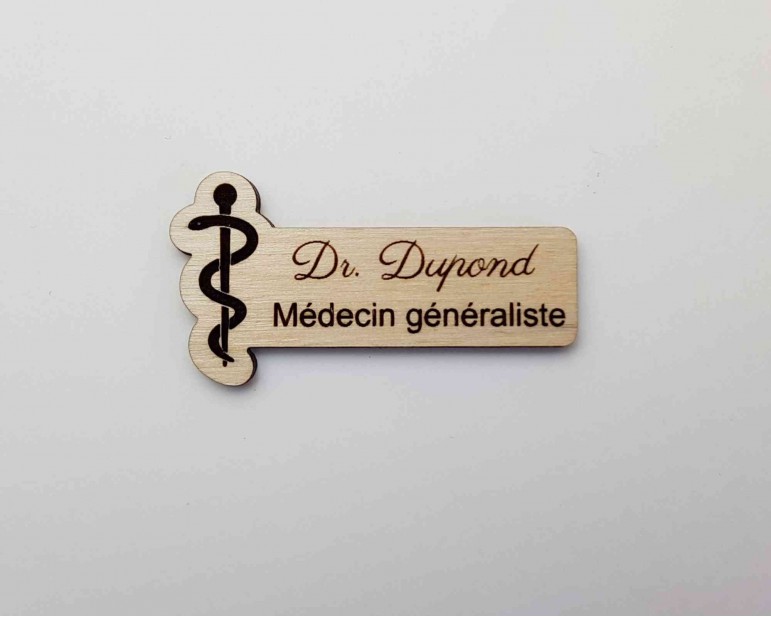 Badge médical personnalisé en bois petit modèle caducée médecin